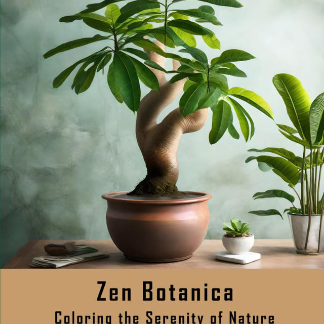 Zen Botanica: Coloring the Serenity of Nature