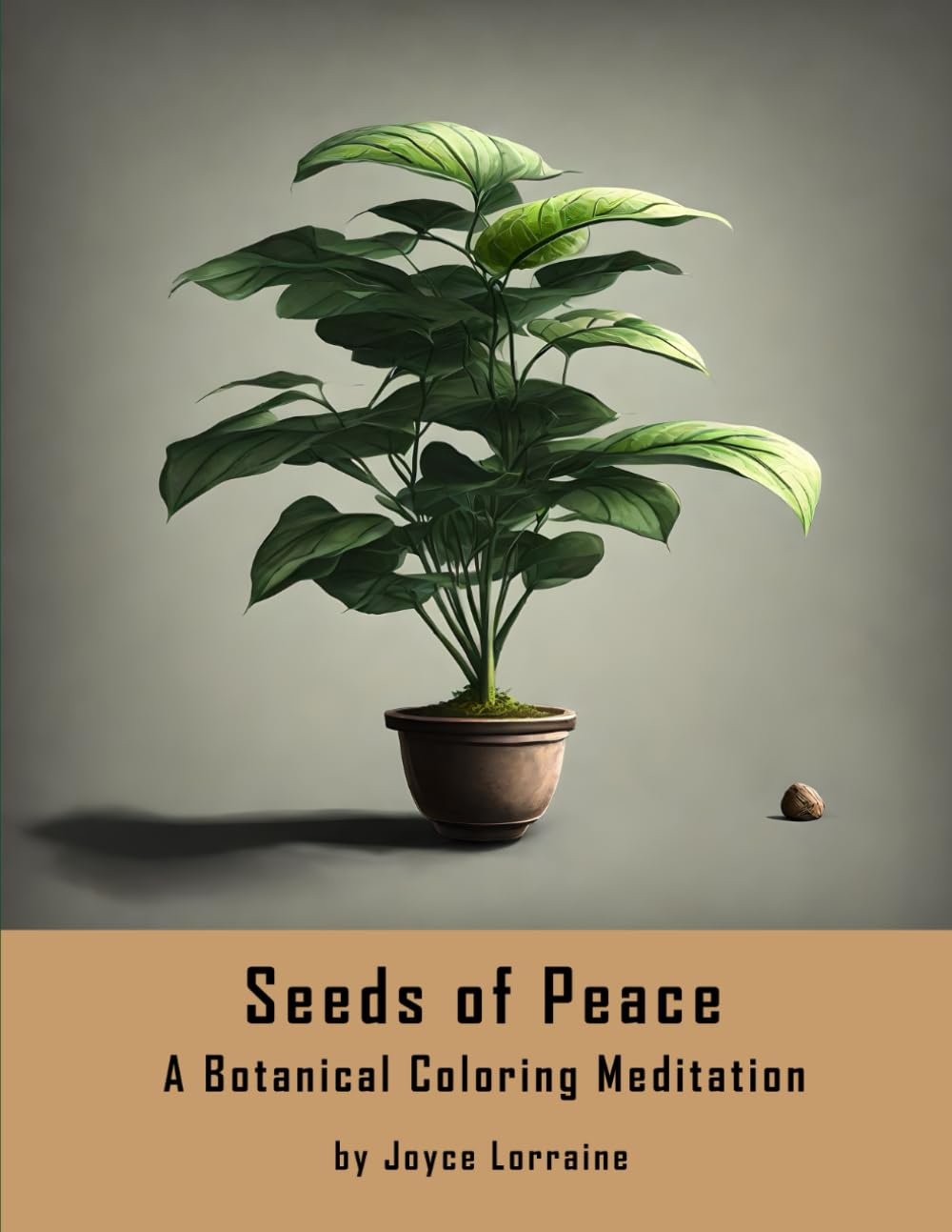 Seeds of Peace: A Relaxing Botanical Coloring Journey for Mindfulness and Creativity